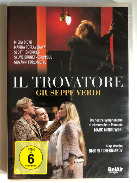 Verdi: Il Trovatore (THE TROUBADOUR) / Lyric drama in four parts Libretto by SALVADORE CAMMARANO & LEONE EMANUELE BARDARE / La Monnaie Symphony Orchestra / La Monnaie Choir / BONUS: Interview with Dmitri Tcherniakov / DVD (3760115301085)