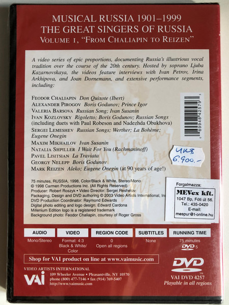The Great Singers of Russia, Vol 1 / MUSICAL RUSSIA 1901-1999 / Producer: Robert Roszyk / Video Director: Sergei Reshetov / DVD Production Coordinator: Raymond Edwards / DVD (089948425793)