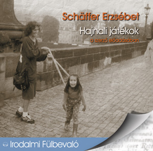 Schäffer Erzsébet Hajnali játékok - hangoskönyv  A szerző előadásában  Hungarian Audio Book CD (9789630957885) 