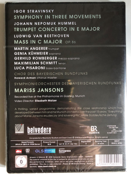 Beethoven: Mass in C Major; Stravinsky: Symphony in Three Movements; Hummel: Trumpet Concerto / Recorded live at the Philharmonie im Gasteig / MARIS JANSSON / Video Director: Elisabeth Malzer / DVD (4260415080417)