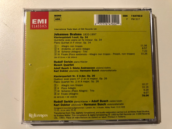 Brahms: Piano Quintet In F Minor, Piano Quartet In A Major - Rudolf Serkin, Busch Quartet / Références / EMI Classics Audio CD 1993 / CDH 7 64702 2