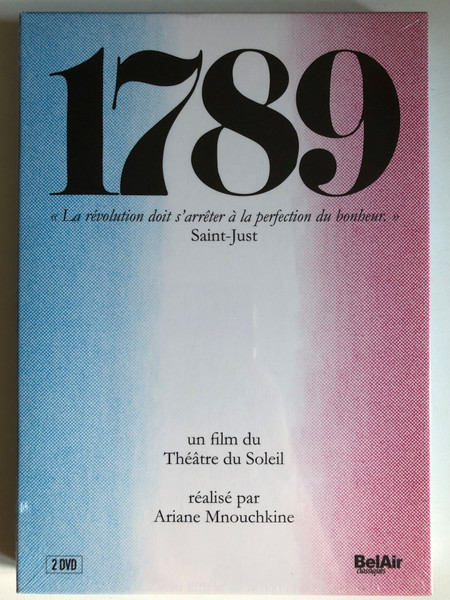 1789: Theatre Du Soleil 2 DVD Set / Film by the Théâtre du Soleil directed by Ariane Mnouchkine Produced by Alexandre Mnouchkine / FILM MCMLXXIV - Ariane Films / UNPRECEDENTED BONUS: "1789, 40 years later" Interview with Ariane Mnouchkine / DVD (3760115301122)
