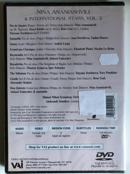 Nina Ananiashvili and the International All-Stars of Dance, Vol. 2 / Alexey Fadeechev & ensemble / Shinsei Nihon Symphony Orchestre / Artistic Director: Frank Andersen / Design and Packaging © 2003 Video Artists International, Inc. / DVD (089948424291)