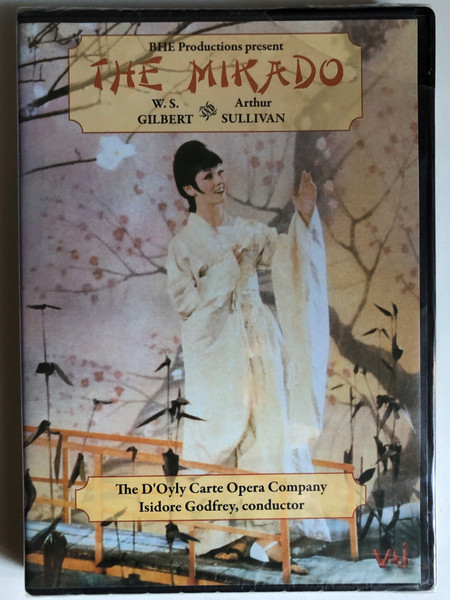 The Mikado by W. S. Gilbert and Arthur Sullivan D'Oyly Carte Opera Company's production The City of Birmingham Symphony Orchestra Isidore Godfrey, conductor BHE Productions DESIGN AND PACKAGING © 2003 VIDEO ARTISTS INTERNATIONAL DVD (089948424796)
