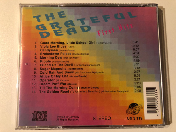 The Grateful Dead – First Hits: Candyman; Morning Dew; Ripple; Friend Of The Devil; Operator; Good Morning, Little School Girl / Universe Audio CD Stereo / UN 3 119