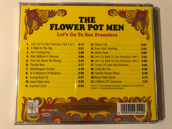 The Flower Pot Men – Let's Go To San Francisco / Incl. the complete long version of ''Let's Go To San Francisco'' and 7 unreleased tracks / Repertoire Records Audio CD 1993 / REP 4344-WZ