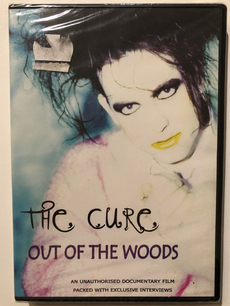 The Cure - Out of the Woods: Unauthorized / This videogram is exempt from BBFC classification / The bizarre perspectives and nightmare mental landscapes of mainstay Robert Smith / A Chrome Dreams Media Production / DVD (823564504698)