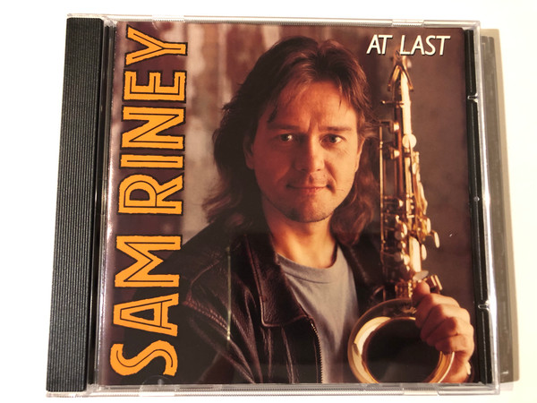 Sam Riney – At Last / Spindletop Records Audio CD / SPT-129