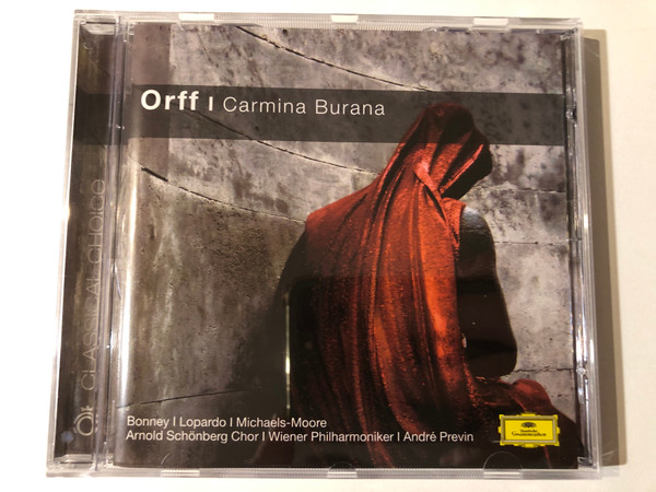 Orff: Carmina Burana - Bonney, Lopardo, Michaels-Moore, Arnold Schoenberg Chor, Wiener Philharmoniker, André Previn / Deutsche Grammophon Audio CD 2008 / 477 7496