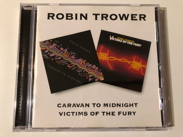 Robin Trower – Caravan To Midnight; Victims Of The Fury / BGO Records Audio CD 1997 / BGOCD352