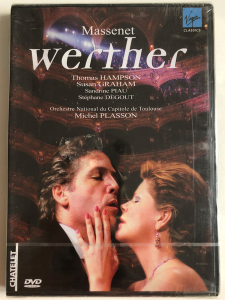 Massenet: Werther: Thomas Hampson - Susan Graham - Sandrine Piau 2 DVD Set / Concert performance recorded live at the Théâtre du Châtelet / Orchestre National du Capitole de Toulouse / Michel Plasson, conductor / DVD