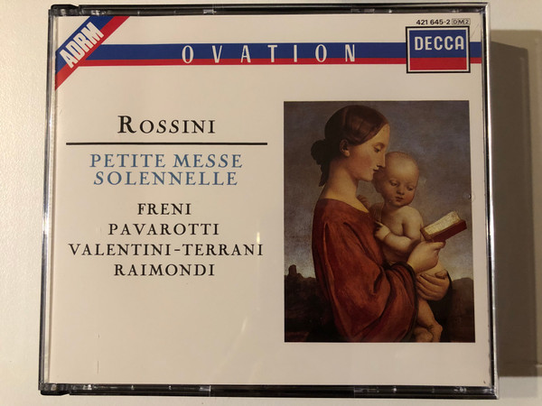 Rossini: Petite Messe Solennelle - Freni, Pavarotti, Valentini-Terrani, Raimondi / Decca 2x Audio CD 1989 / 421 645-2