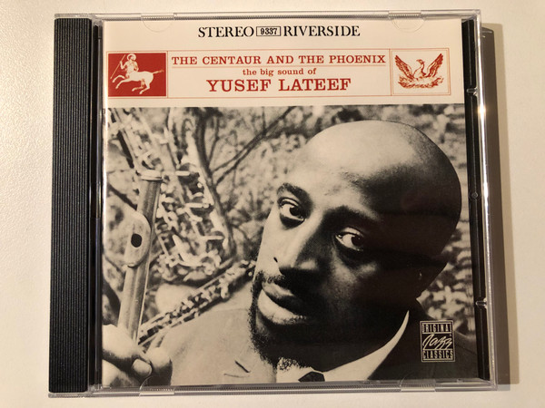 The Centaur And The Phoenix - The Big Sound Of Yusef Lateef / Original Jazz Classics Audio CD 1992 / OJCCD-721-2 