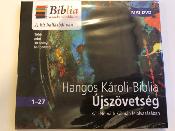 Hangos Károli - Biblia - ÚJSZÖVETSÉG / Káli-Horváth Kálmán felolvasásában / Hungarian language Audio Bible - New Testament / MP3 DVD 2014 / Veritas Kiadó (9786158014205)