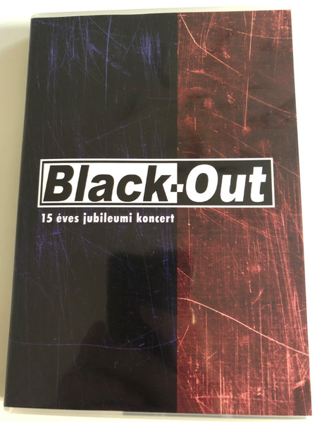 Black-Out 15 éves jubileumi koncert (Black-Out 15th anniversary concert) / BUDAPEST, WIGWAM ROCK CLUB, 2007. MÁRCIUS 2 / Distributed by Hammer Music Productions Edge Records, HMR Music Kft / DVD (5999505136107)