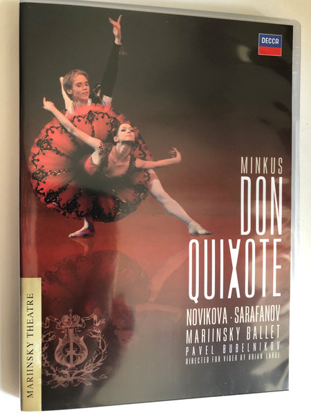 Don Quixote / Grand ballet in a prologue and four acts / Music by Ludwig Minkus / Libretto by Marius Petipa / Choreography by Alexander Gorsky after Marius Petipa / Artists of the Mariinsky Ballet / Conductor Pavel Bubelnikov / DVD (044007432358)