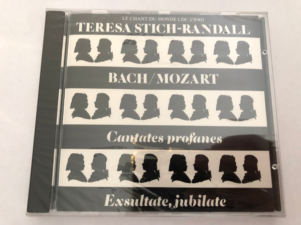 Teresa Stich-Randall: Bach, Mozart - Cantates profanes; Exsultate, jubilate / Le Chant Du Monde Audio CD / LDC 278 903