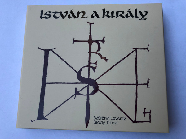 Istvan a kiraly - Szorenyi Levente, Brody Janos / Grund Records 2x Audio CD 2023 / GR230 / Stephan the King / Hungarian Rock Opera