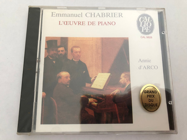 Emmanuel Chabrier, Annie d'Arco – L'Oeuvre De Piano / Calliope Audio CD 1988 / CAL 9828