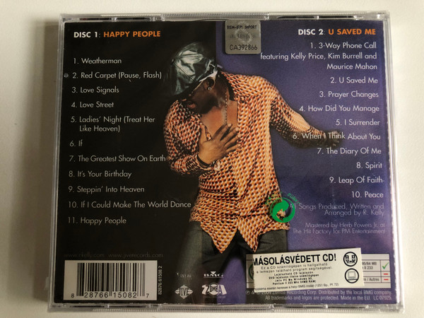 R. Kelly – Happy People/U Saved Me / New Album: Happy People; U Saved Me - 2 CD Set, features the hits If Red Carpet (Pause, Flash); Peace; How Did You Manage; And Much More! / BMG 2x Audio CD 2004 / 82876 61508 2