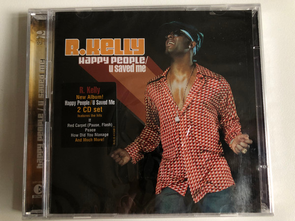 R. Kelly – Happy People/U Saved Me / New Album: Happy People; U Saved Me - 2 CD Set, features the hits If Red Carpet (Pause, Flash); Peace; How Did You Manage; And Much More! / BMG 2x Audio CD 2004 / 82876 61508 2