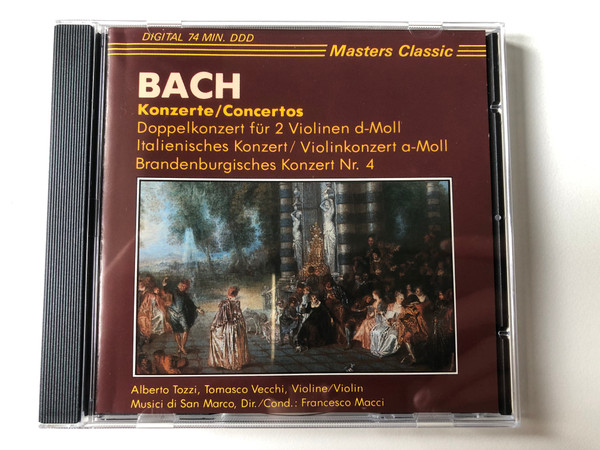 Bach: Concertos - Doppelkonzert fur 2 Violinen d-Moll; Italienisches Konzert; Violinkonzert a-Moll; Brandenburgisches Konzert Nr. 4 - Alberto Tozzi, Tomasco Vecchi (violin), Musici di San Marco / Masters Classic Audio CD / CLS 4001