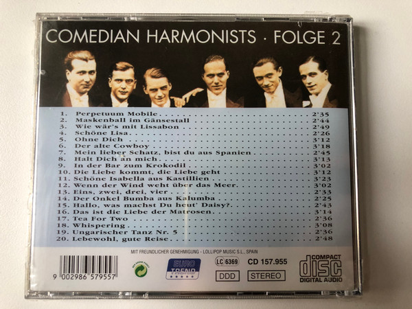 Comedian Harmonists: Folge 2 - Perpetuum Mobile; Schone Lisa; Die Liebe Kommt, Die Liebe Geht; Tea For Two; Ungarischer Tanz Nr. 5; Der Alte Cowboy; u. v. a. / Eurotrend Audio CD Stereo / CD 157.955