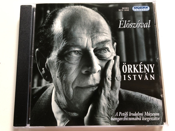 Eloszoval - Orkeny Istvan (A Petofi Irodalmi Muzeum hangarchivumabol kiegeszitve / Hungaroton Classic Audio CD Mono 2008 / HCD 14342