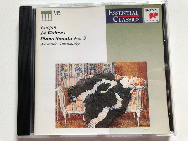 Chopin: 14 Waltzes; Piano Sonata No. 3 - Alexander Brailowsky / Essential Classics / Sony Classical Audio CD 1995 / CDSONY 4084 H