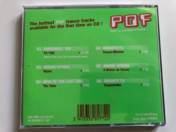 POF Trance Collector Volume 1 / Includes unreleased Bonus Remix Of Emmanuel Top's 'Tri↗Cid' / Amanite FX; Emmanuel Top; Man Of The Last 3rd; Joking Sphinx / POF Music Audio CD 1996 / 458 0008 21