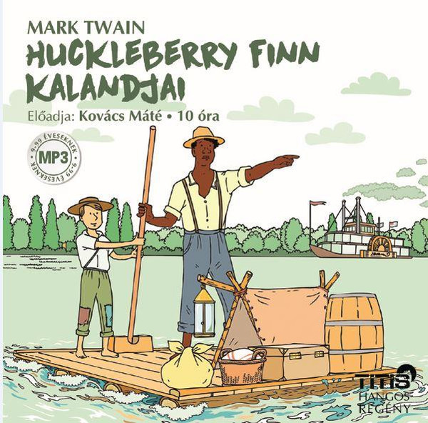 Mark Twain Huckleberry Finn kalandjai  Titis Tanácsadó Kft. Hungarian Audio Book  MP3 CD (9786155157479)