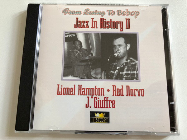 Jazz In History II - Lionel Hampton, Red Norvo, J. Giuffre / From Swing To Bebop / History 2x Audio CD / 20.1979-HI