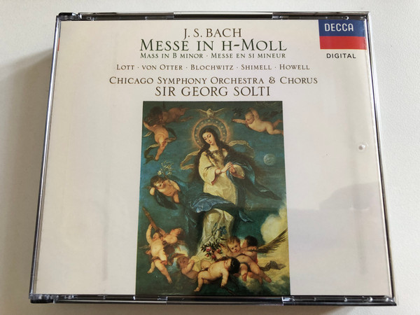 J. S. Bach: Messe In H-Moll - Lott, Von Otter, Blochwitz, Shimell, Howell, Chicago Symphony Orchestra & Chorus, Sir Georg Solti / Decca 2x Audio CD 1991 / 430 353-2