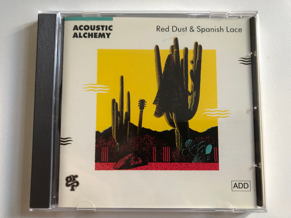 Acoustic Alchemy – Red Dust & Spanish Lace / GRP Audio CD 1993 / GRP 01392