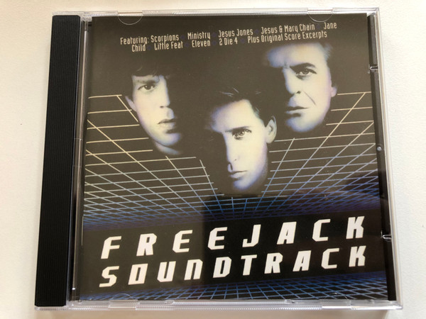 Freejack Soundtrack - Featuring: Scorpions, Ministry, Jesus Jones, Jesus & Mary Chain, Jane Child, Little Feat, Eleven, 2 Die 4, Plus Original Score Excerpts / Morgan Creek Records Audio CD 1992 / 0022472MCM