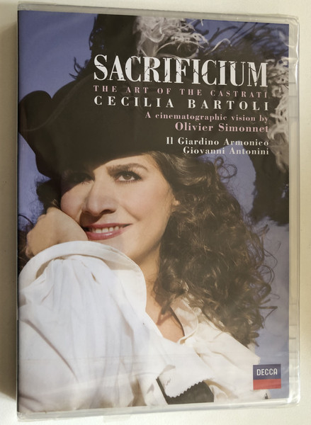 Sacrificium (The Art Of The Castrati) - Cecilia Bartoli, A Cinematographoe vision by Olivier Simonnet, Il Giardino Armonico, Giovanni Antonini / Decca DVD Video CD 2010 / 074 3396
