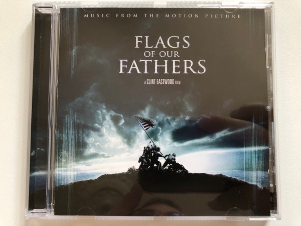 Flags Of Our Fathers - A Clint Eastwood Film (Music From The Motion Picture) / Milan Audio CD 2006 / 399 061-2