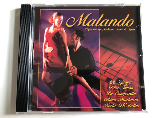 Malando - Performed by Malando Sextet & Septet - Ole Guapa; Blue Tango; La Cumparsita; Adios Muchacos; Noche D'Estrellas;... / Weton-Wesgram Audio CD 2001 / MG2100