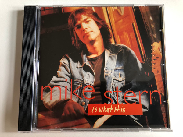 Mike Stern – Is What It Is / Atlantic Jazz Audio CD 1994 / 7567-82571-2