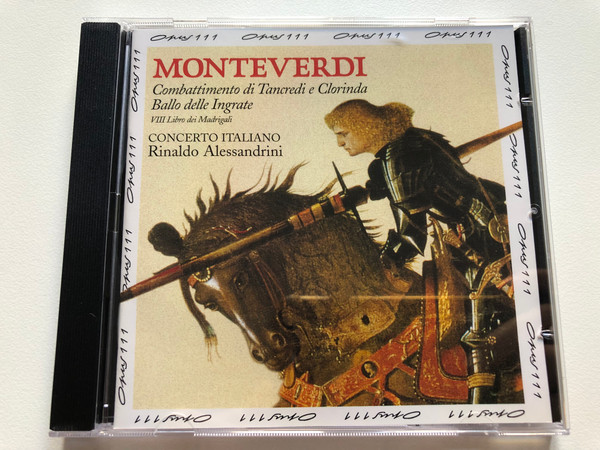 Monteverdi - Combattimento Di Tancredi E Clorinda; Ballo Delle Ingrate - Concerto Italiano, Rinaldo Alessandrini / Opus 111 Audio CD 1998 / OPS 30-196