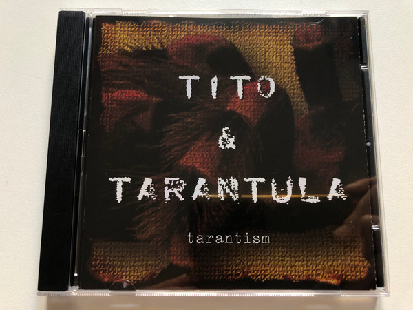 Tito & Tarantula – Tarantism / Goldrush Audio CD 1997 / NUGGET 015