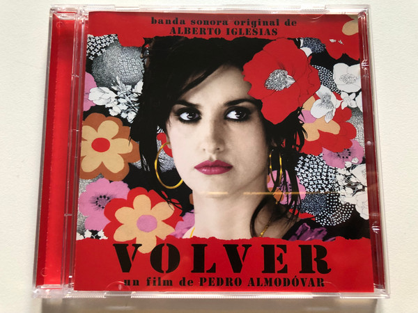 Banda Sonora Original De Alberto Iglesias – Volver un film de Pedro Almodovar / EMI Audio CD 2006 / 094635885828 