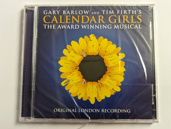 Gary Barlow And Tim Firth - Calendar Girls: The Award Winning Musical (Original London Recording) / Original London Recording / Decca 2x Audio CD 2018 / 6738165