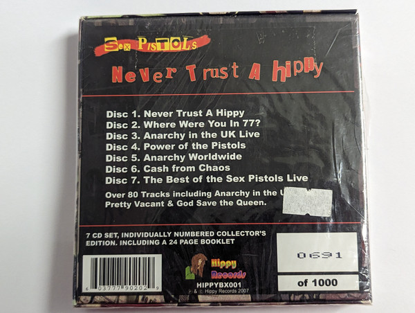Sex Pistols – Never Trust A Hippy / LTD Edition, 7 CD Set, 89 Tracks, 24 Page, Booklet / Hippy Records 7x Audio CD, Box Set 2007 / HIPPYBX001
