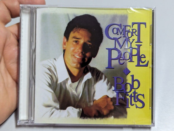 Bob Fitts – Comfort My People / NewPort Audio CD 1998 / NPD1607