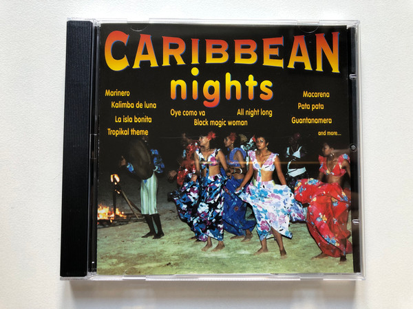 Caribbean Nights - Marinero; Kalimba de Luna; La isla bonita; Tropikal Theme; Oye como va; Black magic woman; All night long; Macarena; Pata pata; Guantanamera; and more... / ZYX Music Audio CD 1996 / ZYX 10029-2