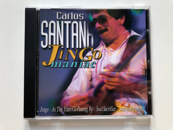 Carlos Santana – Jingo Maniac / Jingo; As The Years Go Passing By; Soul Sacrifice; and many more! / BMG Audio CD 2000 / 74321 74685 2