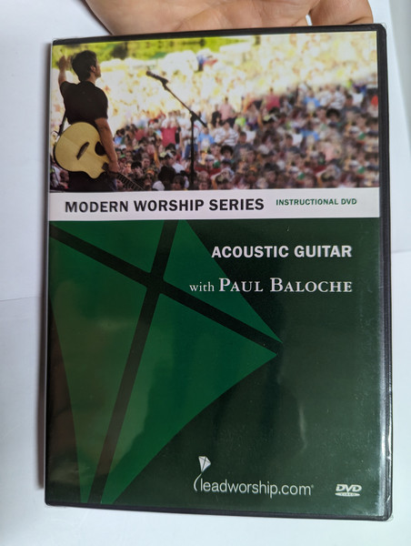 ACOUSTIC GUITAR with PAUL BALOCHE / MODERN WORSHIP SERIES / INSTRUCTIONAL DVD / Acoustic guitar essentials / DVD (682483006634)