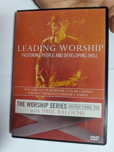 LEADING WORSHIP PASTORING PEOPLE AND DEVELOPING SKILL / THE WORSHIP SERIES / INSTRUCTIONAL DVD with PAUL BALOCHE / WITH SUBTITLES IN INDONESIAN ITALIAN FRENCH - KOREAN - PORTUGUESE - RUSSIAN - SPANISH / DVD (682483008331)