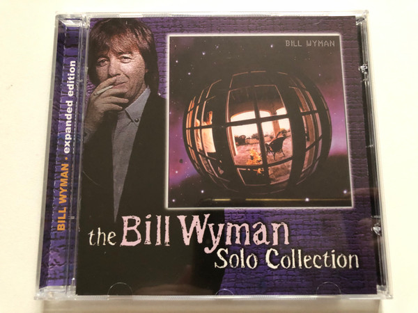 The Bill Wyman Wyman Solo Collection / Expanded Edition / Castle Music Audio CD 2006 / 02182-36265-2